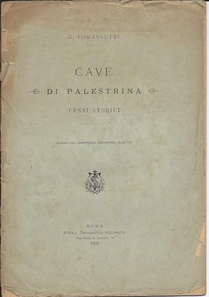 Seller image for CAVE DI PALESTRINA - Cenni storici (1898) for sale by Invito alla Lettura