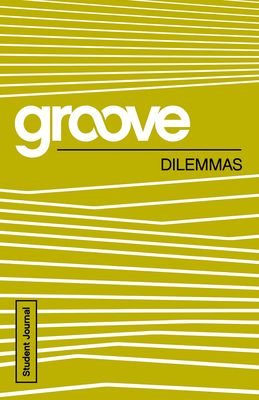 Bild des Verkufers fr Groove: Dilemmas Student Journal (Paperback or Softback) zum Verkauf von BargainBookStores