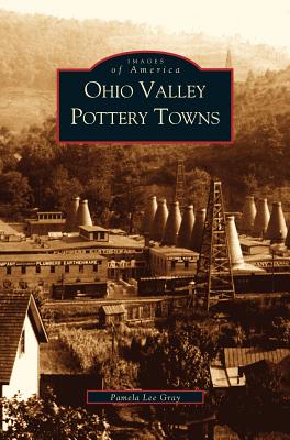 Seller image for Ohio Valley Pottery Towns (Hardback or Cased Book) for sale by BargainBookStores