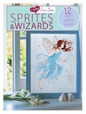 Seller image for Sprites & Wizards: 12 Spell-Binding Designs (Paperback or Softback) for sale by BargainBookStores