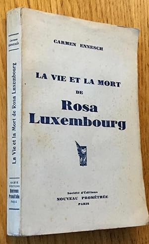 Imagen del vendedor de La vie et la mort de Rosa Luxembourg a la venta por Les Livres du Pont-Neuf