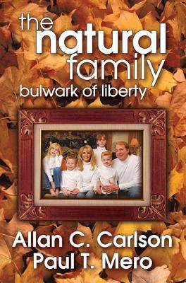 Seller image for The Natural Family: Bulwark of Liberty (Paperback or Softback) for sale by BargainBookStores