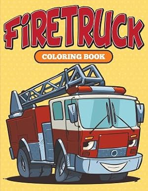 Seller image for Firetruck: Coloring Book (Paperback or Softback) for sale by BargainBookStores