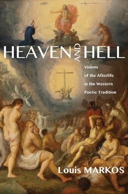 Bild des Verkufers fr Heaven and Hell: Visions of the Afterlife in the Western Poetic Tradition (Paperback or Softback) zum Verkauf von BargainBookStores