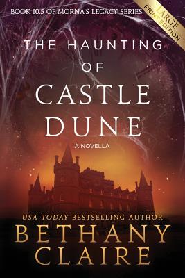 Seller image for The Haunting of Castle Dune - A Novella: A Scottish, Time Travel Romance (Paperback or Softback) for sale by BargainBookStores