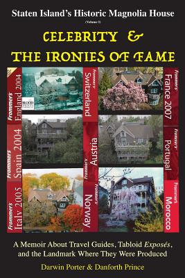 Immagine del venditore per Staten Island's Historic Magnolia House: Celebrity & the Ironies of Fame: A Memoir about Travel Guides, Tabloid Exposes, and the Landmark Where They W (Paperback or Softback) venduto da BargainBookStores