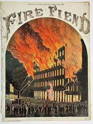 DESTRUCTION OF PIKE'S OPERA HOUSE, MARCH 22ND, 1866. FIRE FIEND