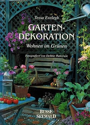 Seller image for Gartendekoration. Wohnen im Grnen for sale by Paderbuch e.Kfm. Inh. Ralf R. Eichmann
