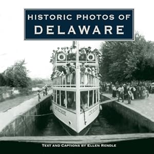 Image du vendeur pour Historic Photos of Delaware (Hardback or Cased Book) mis en vente par BargainBookStores