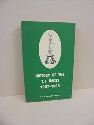 History of the T.T. Races 1907-1960