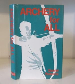 Imagen del vendedor de Archery for All a la venta por BRIMSTONES