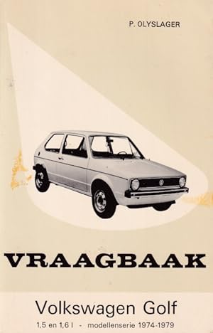 Vraagbaak Volkswagen Golf 1,5 en 1,6 l - modellenserie 1974-1979