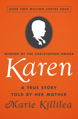 Image du vendeur pour Karen: A True Story Told by Her Mother (Paperback or Softback) mis en vente par BargainBookStores