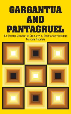 Bild des Verkufers fr Gargantua and Pantagruel (Hardback or Cased Book) zum Verkauf von BargainBookStores