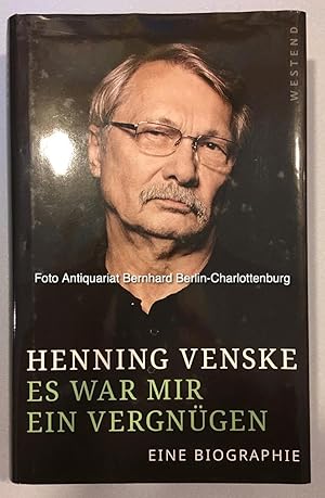 Es war mir ein Vergnügen. Eine Biographie