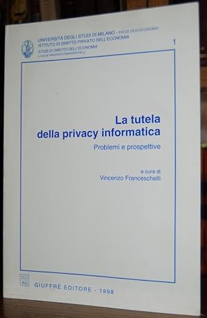 Immagine del venditore per LA TUTELA DELLA PRIVACY INFORMATICA. Problemi e prospettive venduto da Fbula Libros (Librera Jimnez-Bravo)