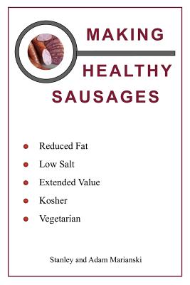 Seller image for Making Healthy Sausages (Paperback or Softback) for sale by BargainBookStores