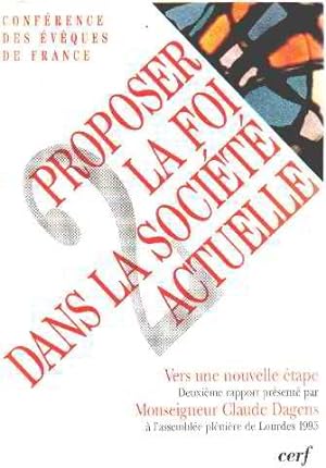 Seller image for Proposer la foi dans la socit actuelle 2 for sale by dansmongarage