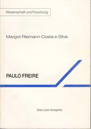 Paulo Freire. Bilanz einer Konzeption. Wissenschaft und Forschung.