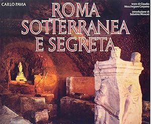 Seller image for Roma sotterranea e segreta for sale by Miliardi di Parole