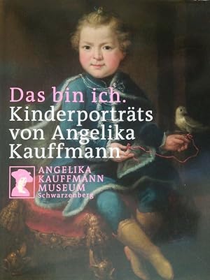 Bild des Verkufers fr Das bin ich. Kinderportrts von Angelika Kauffmann. zum Verkauf von Antiquariat Bcheretage
