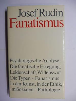 Fanatismus. Eine Psychologische Analyse.