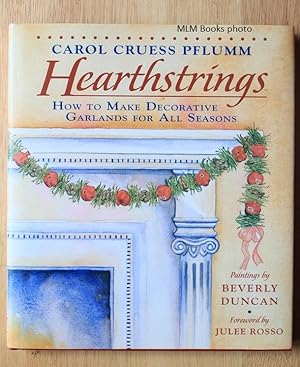 Image du vendeur pour Hearthstrings: How to Make Decorative Garlands for All Seasons mis en vente par Ulysses Books, Michael L. Muilenberg, Bookseller