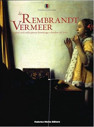 Seller image for Da Rembrandt a Vermeer for sale by Miliardi di Parole