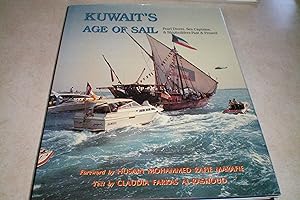 KUWAIT'S AGE OF SAIL Pearl Divers, Sea Captains, & Ship Builders Past & Present