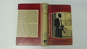 Image du vendeur pour Raffles: the amateur cracksman mis en vente par Goldstone Rare Books