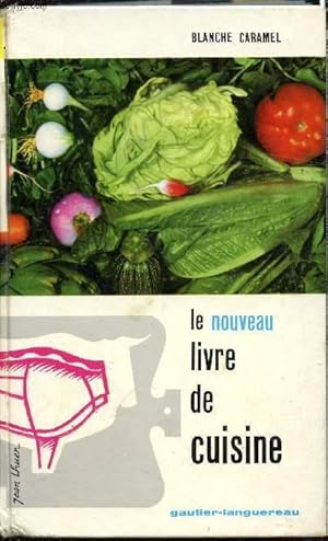 Seller image for Le nouveau livre de la cuisine for sale by Le-Livre