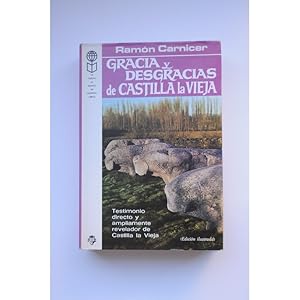 Gracia y desgracias de Castilla La Vieja