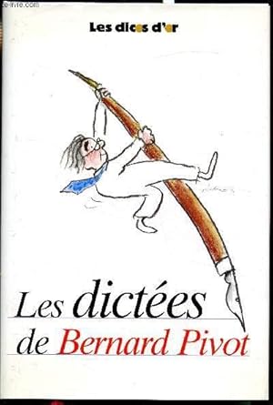 Seller image for Les dictes de Bernard Pivot for sale by Le-Livre