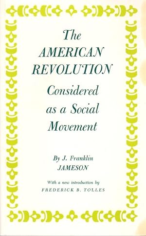 Seller image for The American Revolution Considered as a Social Movement for sale by Clausen Books, RMABA