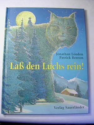 Bild des Verkufers fr La den Luchs rein! zum Verkauf von Antiquariat Fuchseck