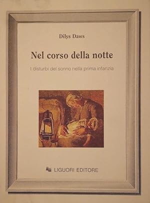 Nel corso della notte I disturbi del sonno nella prima infanzia