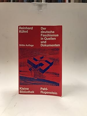 Bild des Verkufers fr Der deutsche Faschismus in Quellen und Dokumenten. zum Verkauf von Der Buchfreund