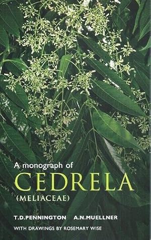 A Monograph of Cedrela (Meliaceae)