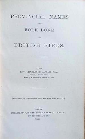 Immagine del venditore per PROVINCIAL NAMES AND FOLK LORE OF BRITISH BIRDS venduto da Douglas Books