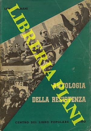 Bild des Verkufers fr Antologia della Resistenza. Introduzione di Augusto Monti zum Verkauf von Libreria Piani