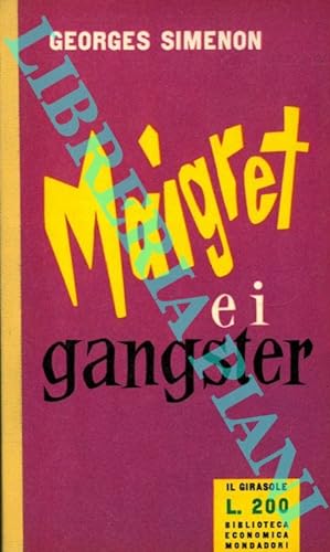Maigret e i gangster.