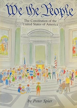 Imagen del vendedor de We the People: The Constitution of the United States *SIGNED* a la venta por Basket Case Books