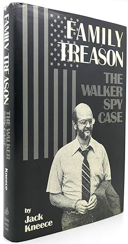Imagen del vendedor de FAMILY TREASON The Walker Spy Case a la venta por Rare Book Cellar