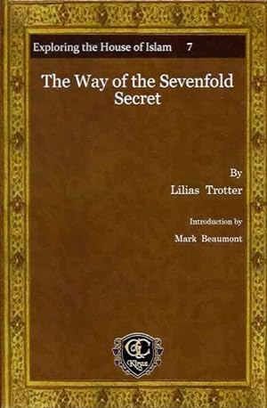 THE WAY OF THE SEVENFOLD SECRET