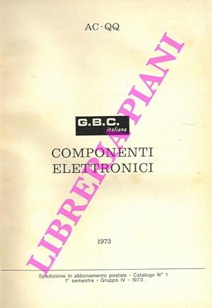 Catalogo componenti elettronici. AC.QQ. 1973.