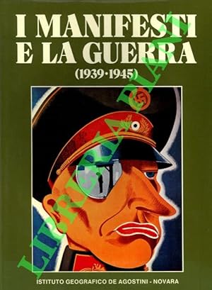 I manifesti e la guerra (1939-1945).