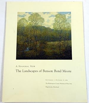 Seller image for A Seasonal View: The Landscapes of Benson Bond Moore for sale by Resource Books, LLC