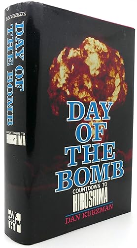 Seller image for DAY OF THE BOMB Countdown to Hiroshima for sale by Rare Book Cellar