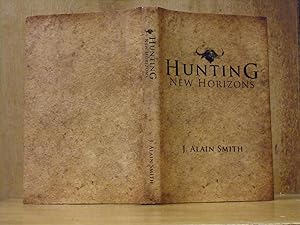 Hunting New Horizons (SIGNED)
