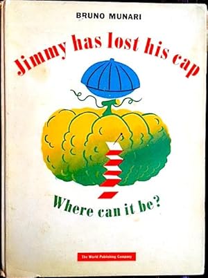 Jimmy Has Lost His Cap